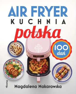 Okładka książki Air fryer. Kuchnia polska