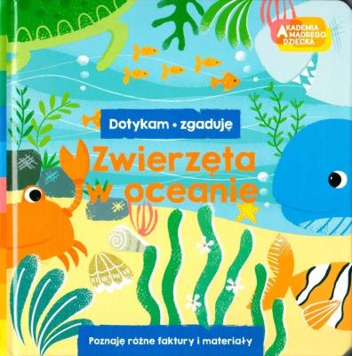 Okładka książki Akademia Mądrego Dziecka. Dotykam, zgaduję