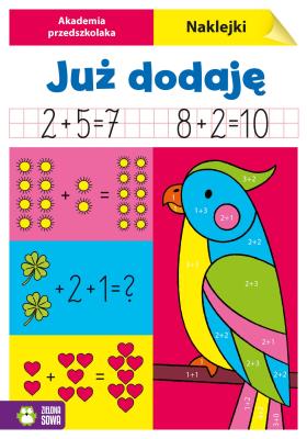 Okładka książki Akademia przedszkolaka. Już dodaję