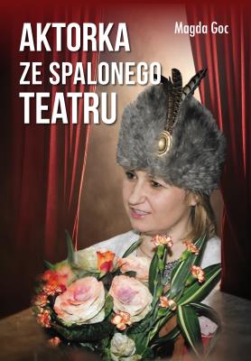 Okładka książki Aktorka ze spalonego teatru