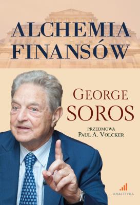 Alchemia finansów. Autor: George Soros. SmakLiter.pl Okładka książki Alchemia finansów