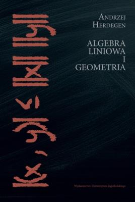 Okładka książki Algebra liniowa i geometria