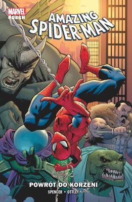 Okładka książki Amazing Spider-Man. Tom 1. Powrót do korzeni