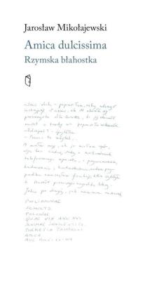 Okładka książki Amica dulcissima. Rzymska błahostka