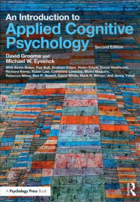 An Introduction to Applied Cognitive Psychology. Autor: Groome David, Eysenck Michael W.. SmakLiter.pl Okładka książki An Introduction to Applied Cognitive Psychology