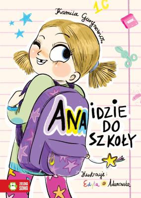 Okładka książki Ana idzie do szkoły
