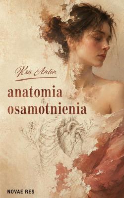 Okładka książki Anatomia osamotnienia