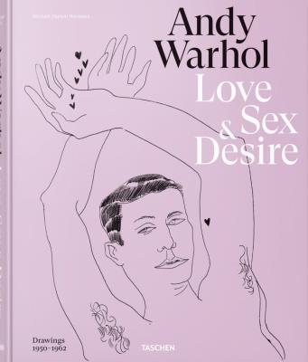 Okładka książki Andy Warhol. Love, Sex, and Desire
