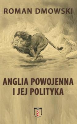 Okładka książki Anglia powojenna i jej polityka