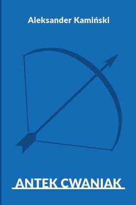 Okładka książki Antek Cwaniak