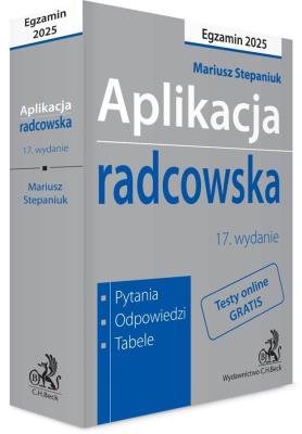 Aplikacja radcowska 2025 w.17. Autor: Stepaniuk Mariusz. SmakLiter.pl Okładka książki Aplikacja radcowska 2025 w.17