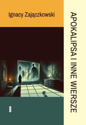 Okładka książki Apokalipsa i inne wiersze