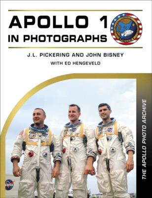 Apollo 1 in Photographs. Autor: J. L. Pickering, John Bisney. SmakLiter.pl Okładka książki Apollo 1 in Photographs