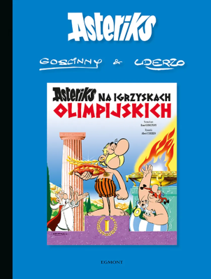 Asteriks na igrzyskach olimpijskich. Tom 12. Autor: Albert Uderzo, René Goscinny. SmakLiter.pl Okładka książki Asteriks na igrzyskach olimpijskich. Tom 12