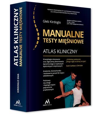 Okładka książki Atlas Kliniczny. Manualne Testy Mięśniowe