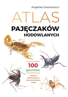 Okładka książki Atlas pajęczaków hodowlanych. 100 gatunków