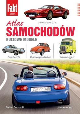 Atlas samochodów. Kultowe modele. Autor: Bartosz Zakrzewski. SmakLiter.pl Okładka książki Atlas samochodów. Kultowe modele