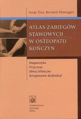 Okładka książki Atlas zabiegów stawowych w osteopatii kończyn