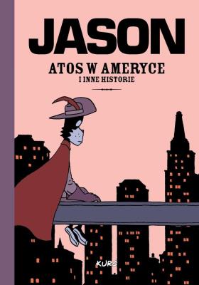 Okładka książki Atos w Ameryce i inne historie