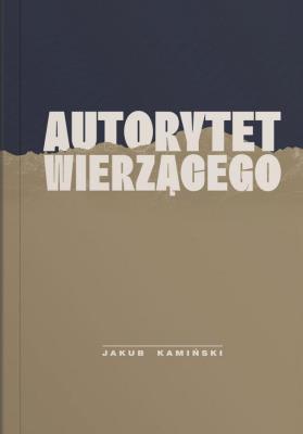 Okładka książki Autorytet wierzącego