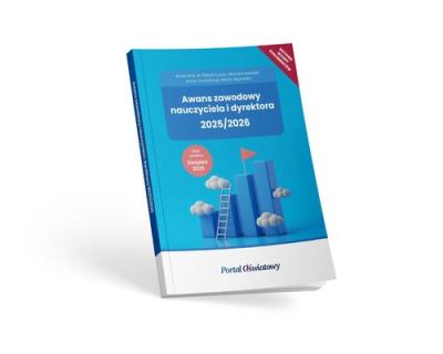 Awans zawodowy nauczyciela i dyrektora 2025/2026. Autor: Anna Król, dr Patryk Kuzior, Michał Kowalski, Trochimiuk Anna, Wysocka Marta. SmakLiter.pl Okładka książki Awans zawodowy nauczyciela i dyrektora 2025/2026