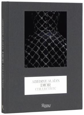 Okładka książki Azzedine Alaia's Dior Collection