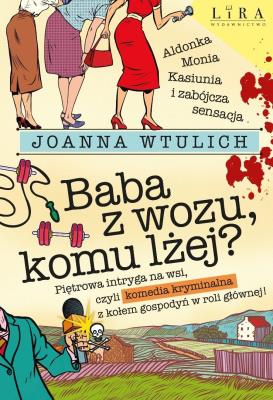 Okładka książki Baba z wozu, komu lżej?