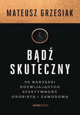 Okładka książki Bądź skuteczny