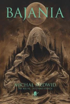 Bajania. Autor: Michał Medwid. SmakLiter.pl Okładka książki Bajania