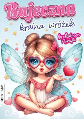 Okładka książki Bajeczna kraina wróżek