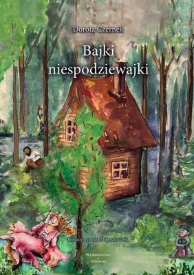 Okładka książki Bajki niespodziewajki
