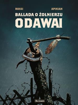 Okładka książki Ballada o Żołnierzu Odawai - wydanie limitowane