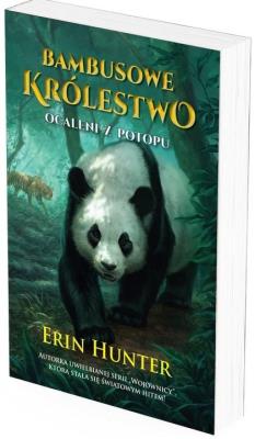 Bambusowe Królestwo T.1 Ocaleni z potopu. Autor: Erin Hunter. SmakLiter.pl Okładka książki Bambusowe Królestwo T.1 Ocaleni z potopu