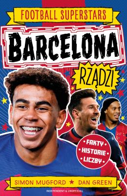 Okładka książki Barcelona rządzi. Football superstars