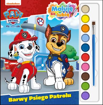 Okładka książki Barwy Psiego Patrolu. Psi Patrol. Maluję, bo lubię