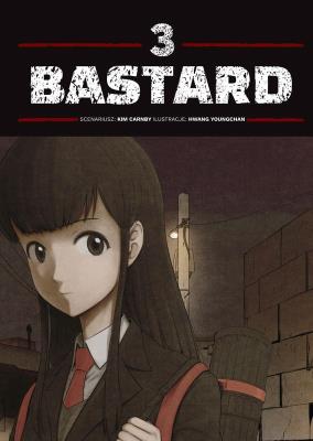 Okładka książki BASTARD. Tom 3