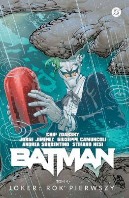 Batman. Joker. Rok pierwszy. Autor: JORGE JIMENEZ, Giuseppe Camuncoli, Andrea Sorrentino, Chip Zdarsky. SmakLiter.pl Okładka książki Batman. Joker. Rok pierwszy