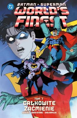 Okładka książki Batman/Superman: World's Finest. Całkowite zaćmienie. Tom 7