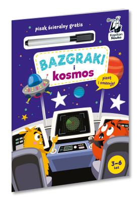 Okładka książki Bazgraki i kosmos. Kapitan Nauka. Bazgraki