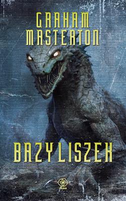 Okładka książki Bazyliszek