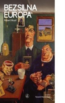 Okładka książki Bezsilna Europa. Osiem esejów politycznych