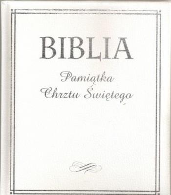 Okładka książki Biblia Pamiątka Chrztu Świętego