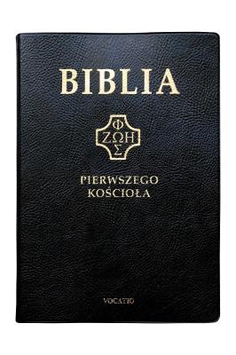 Biblia pierwszego Kościoła czarna. Autor:   Praca zbiorowa. SmakLiter.pl Okładka książki Biblia pierwszego Kościoła czarna
