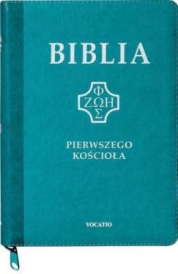Biblia pierwszego Kościoła z paginat. suwak turkus. Autor:   Praca zbiorowa. SmakLiter.pl Okładka książki Biblia pierwszego Kościoła z paginat. suwak turkus