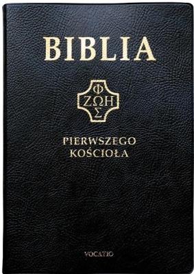 Okładka książki Biblia pierwszego Kościoła złocona czarna