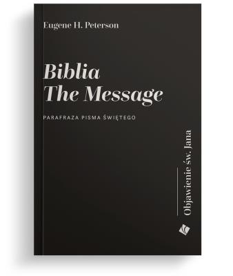 Okładka książki Biblia The Message. Objawienie św Jana
