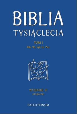 Okładka książki Biblia Tysiąclecia T.1 w.6 studyjne
