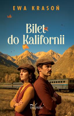 Okładka książki Bilet do Kalifornii