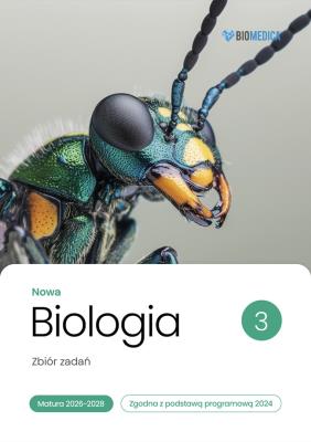 Biologia zbiór zadań matura 2026-2028 tom 3. Autor: Krzysztof Brom, Justyna Powałka. SmakLiter.pl Okładka książki Biologia zbiór zadań matura 2026-2028 tom 3
