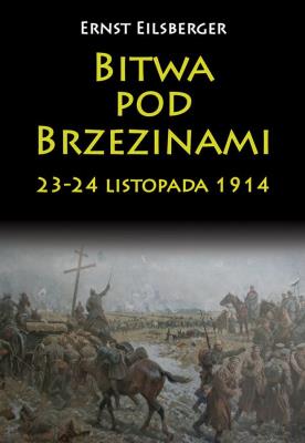 Okładka książki Bitwa pod Brzezinami 23-24 listopada 1914